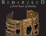 Bedazzled: 5000 Years of Jewelry
